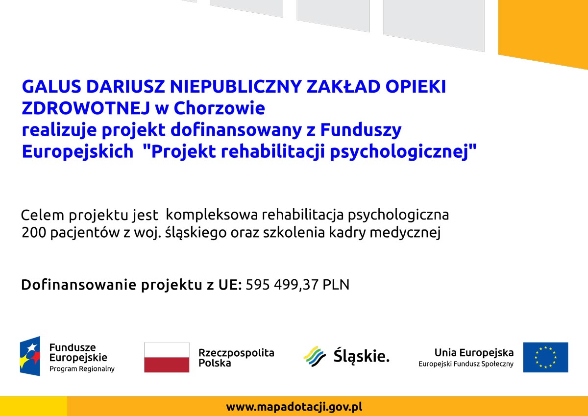 Projekt dofinansowany jest z Funduszy Europejskich Projekt rehabilitacji psychologicznej